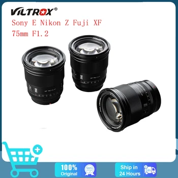 VILTROX 75 мм F1.2 Объектив Fuji X Sony E Nikon Z с автоматической фокусировкой Портретный APS-C с Большой диафрагмой для камеры Fujifilm XF X-T4 T100 X-H2S